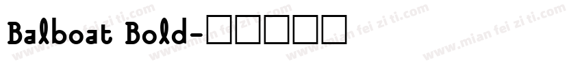 Balboat Bold字体转换